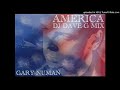 Gary Numan - America (DJ DaveG mix)