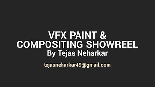 VFX PAINT AND COMPOSITING SHOWREEL | 2024 Tejas Neharkar~1