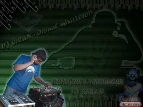 DJ ERCAN - ORJiNAL MiX ((2010)).wmv