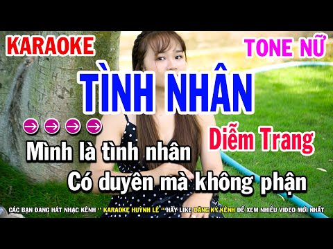 Tình Nhân Karaoke Tone Nữ ( Diễm Trang ) Beat Hay | Huỳnh Lê