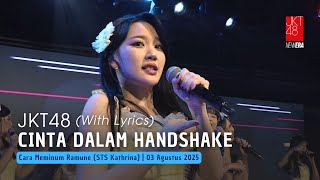Download lagu JKT48 - Cinta dalam Handshake (Akushu no Ai) | CMR (STS Kathrina) 03 Agustus 2025 mp3