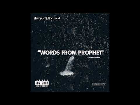 Prophet Mocmoud - Words From Prophet (The Album)