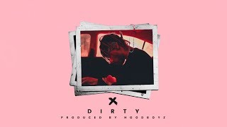 FREE J Soul x Bryson Tiller x The Weeknd Type Beat "Dirty" | Prod. Hoodboyzbeats