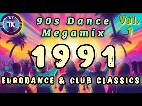 1991 Eurodance & Club Classics I 90s Dance Megamix Vol. 1