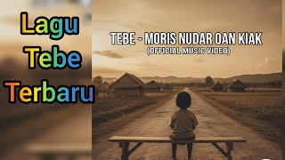 Download lagu HANCUR! Lirik Lagu Ini Bikin Jutaan Orang NANGIS 💔 | TEBE - MORIS NUDAR OAN KIAK mp3