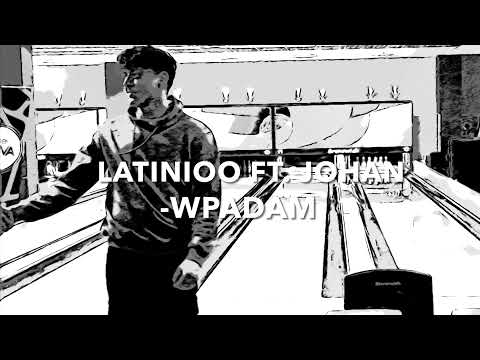 LATINIOO ft. Johan - Wpadam (prod. BUGI)