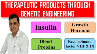 Production of therapeutic product by genetic engineering