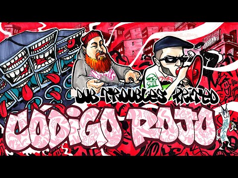 Codigo Rojo - Priteo & Dub Troubles