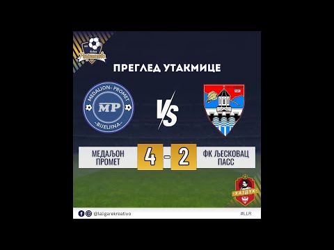 MEDALJON PROMET 4 : 2 FK LJESKOVAC PASS 1/8 FINALA LLR 2023