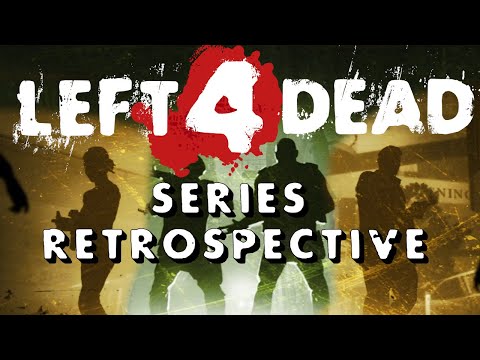 Left 4 Dead  - A Perfect Series Of Games