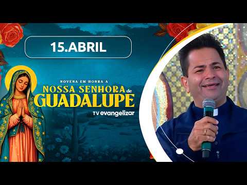 6º dia da Novena em honra a Nossa Senhora de Guadalupe com Pe. Cleberson Evangelista