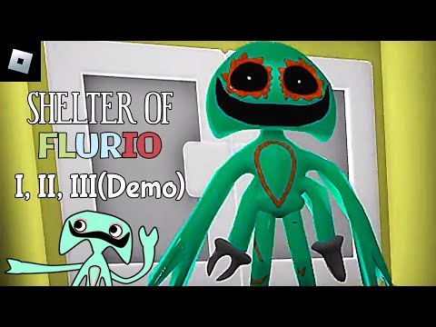 Shelter of Flurio [Chapter 1, 2, 3 Demo] : roblox mascot gameplay walkthrough