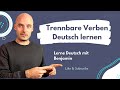 Trennbare Verben | Deutsch lernen