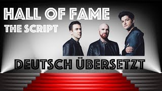 HALL OF FAME-The Script/ Deutsch übersetzt!
