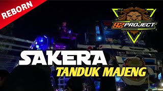 Download lagu DJ SAKERA TANDUK MAJENG REBORN BY 92 PROJECT  [ TUNG DUNG TAK TUNG JLENG ] mp3