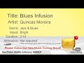 New Free Music 2018 Blues Infusion Quincas Moreira Jazz Blues Bright YouTube Audio Library BGM