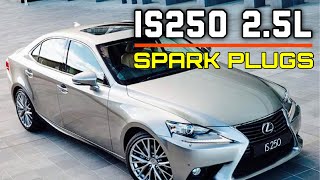 Lexus IS250 2006 - 2015 2.5L V6 Spark Plug Replacement Change | IS350 3.5L Detailed Step-By-Step