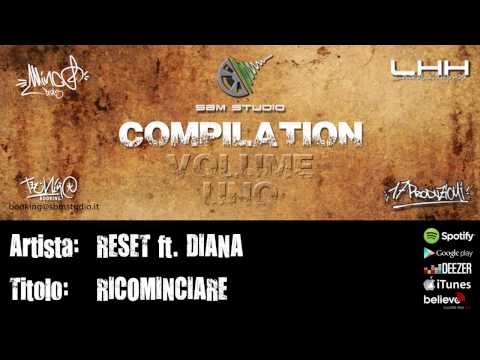 SBM COMPILATION VOL.1 - RICOMINCIARE   RESET ft DIANA
