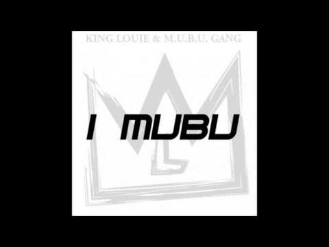 King Louie -  I M.U.B.U.  feat. Bobby Drake, Plaga Da Rasta & Yella