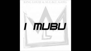 King Louie -  I M.U.B.U.  feat. Bobby Drake, Plaga Da Rasta & Yella