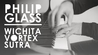 Philip Glass - Wichita Vortex Sutra