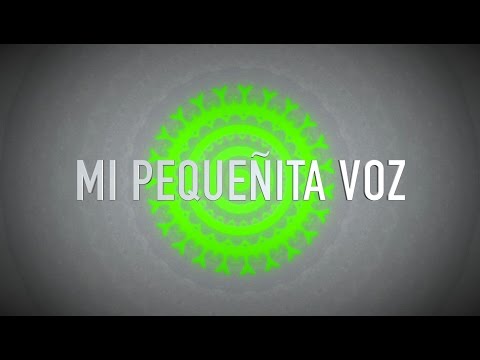Thumbnail for Mi Pequenita Voz video
