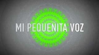 Mi Pequenita Voz