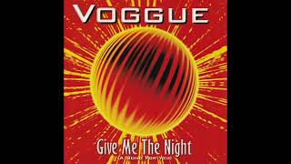 Voggue – Give Me The Night (No Words Club Mix)