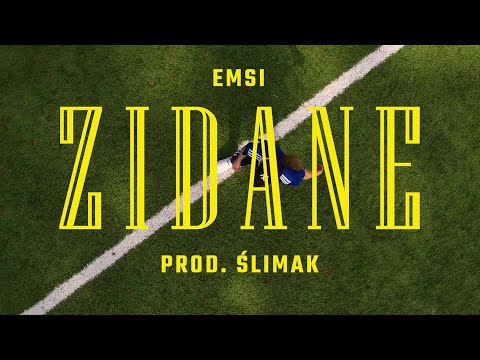 Emsi - "Zidane" (prod. Ślimak)