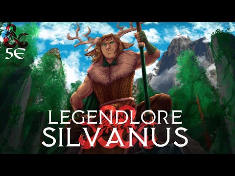 D&D Legendlore: Silvanus the Oak Father | D&D 5E God Breakdown