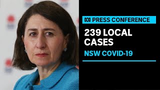 IN FULL: NSW Premier Gladys Berejiklian announces new restrictions after 239 local cases | ABC News