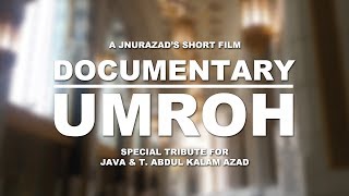 preview picture of video 'Film Dokumenter Umroh 2018 | Java & T. Abdul Kalam Azad'