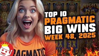 🔥 THE BEST PRAGMATIC PLAY BIG WINS OF WEEK 48 / 2025
