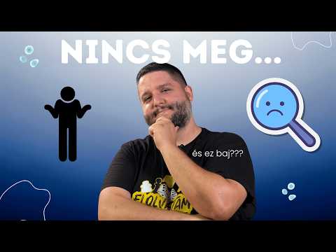 Egyik sincs meg...  Mivel Játszottam Mostanában 2026 szept/2 - Mit Játsszunk?