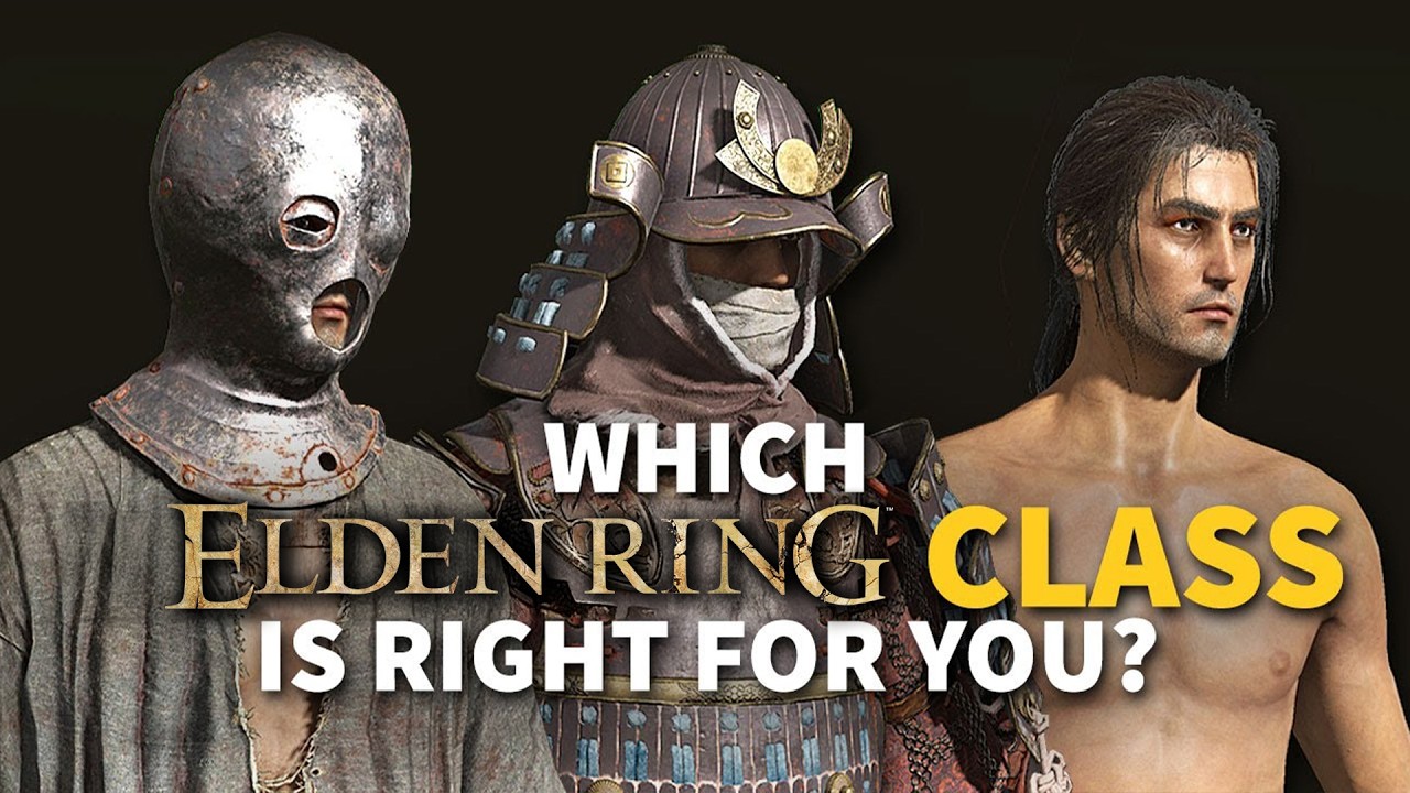 Elden Ring Classes: Which One Should You Pick?