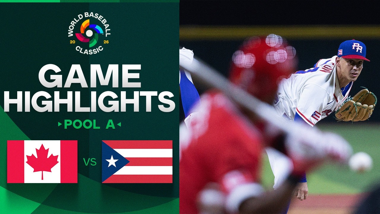 Canada vs. Puerto Rico 2026 World Baseball Classic | Game Highlights