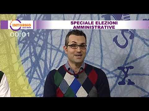 Intorno alle nove del 08 05 2019 - Speciale Elezioni Amministrative