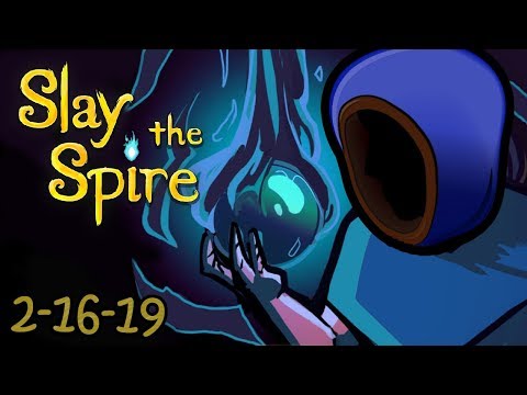 SLAY THE DAILY  |  2-16-19 Slay the Spire  |  [Stream]