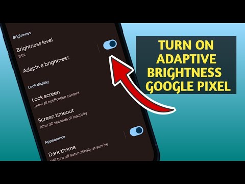 How To Turn On/ Off Adaptive Brightness On Google Pixel