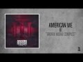 American Me - Broken Moral Compass 