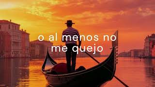 10- Miguel Gallardo Como un Gondolier  (letra)