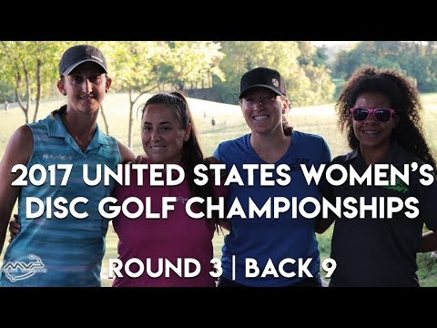 2017 US Women's Disc Golf Championships - Rnd 3 | Back 9 - Hokom, Van Dyken, Jenkins, Cox