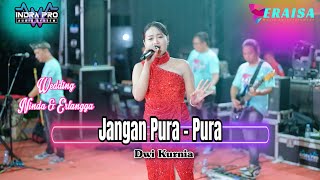 Download lagu JANGAN PURA-PURA - DWI KURNIA - OM. ERAISA WEDDING PARTY NINDA FAHREZA & ERLANGGA PLAJAN JEPARA mp3 Download lagu JANGAN PURA-PURA - DWI KURNIA - OM. ERAISA WEDDING PARTY NINDA FAHREZA & ERLANGGA PLAJAN JEPARA mp3