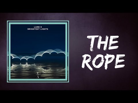 Lane 8 - The Rope (Lyrics) feat. POLIÇA