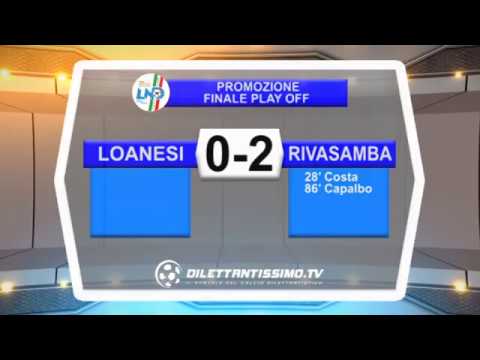 LOANESI - RIVASAMBA 0-2 Finale Play Off Promozione