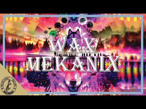 Wax Mekanix - Shrew's Fiddle