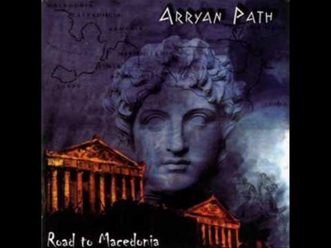 Arryan Path - Road to Macedonia