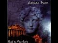 Arryan Path - Road to Macedonia 