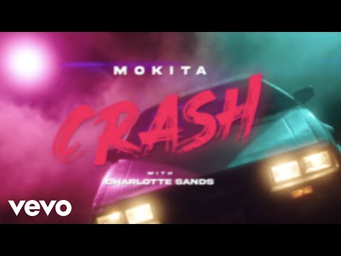 Mokita - Crash ft. Charlotte Sands