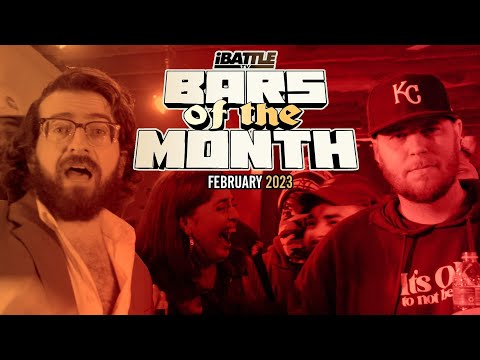 BARS OF THE MONTH - February 2023 (A Ward, Soul Khan, Danny Myers, Mike P, Doms, DOT, Bangz & more)